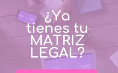 ¿Qué ventajas obtienes con una matriz legal?